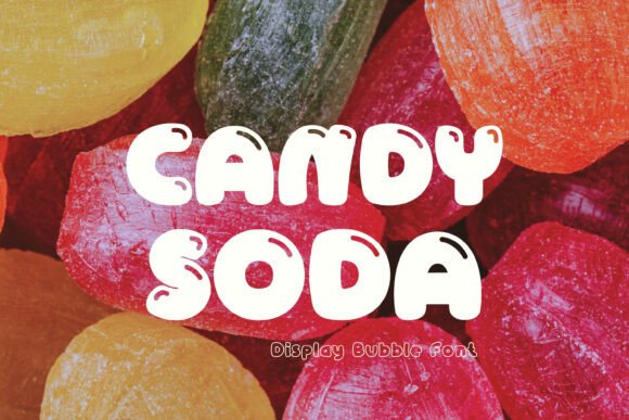 Candy Soda Font: A Playful Display Typeface for Joyful Branding