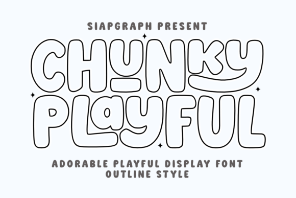 Chunky Playful Outline: A Display Font That Makes Your Headlines Stick