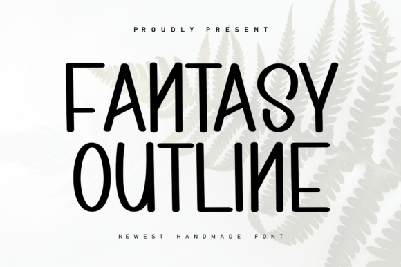 Fantasy Outline: A Handwritten Display Font That Feels Like a Warm Invitation