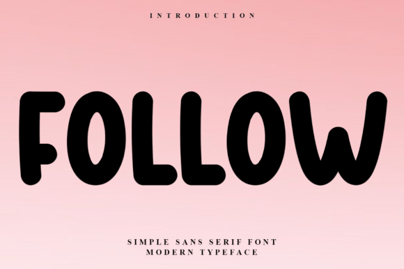 Follow: A Display Font That Commands Attention—Without Shouting