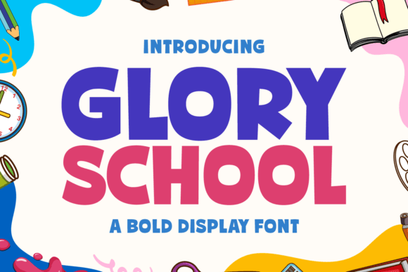 Glory School Font: Bold Display Type for Modern Web Projects