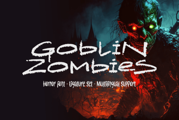 Goblin Zombies Font: A Horror Display Typeface That Actually Works