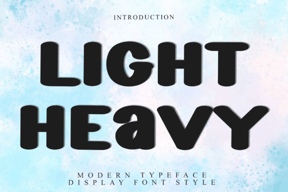 Light Heavy Font: A Display Typeface That Elevates Handmade Products