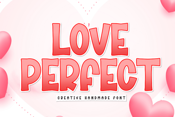 Love Perfect: A Display Font That Elevates Your Brand