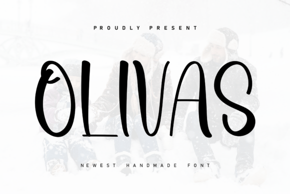 Olivas: A Handwritten Display Font That Makes Campaigns Feel Human