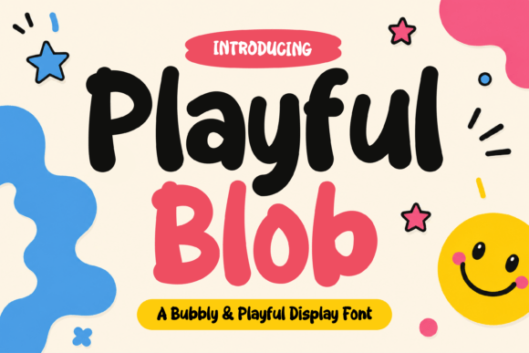 Playful Blob: A Cheerful Display Font for Editorial Joy