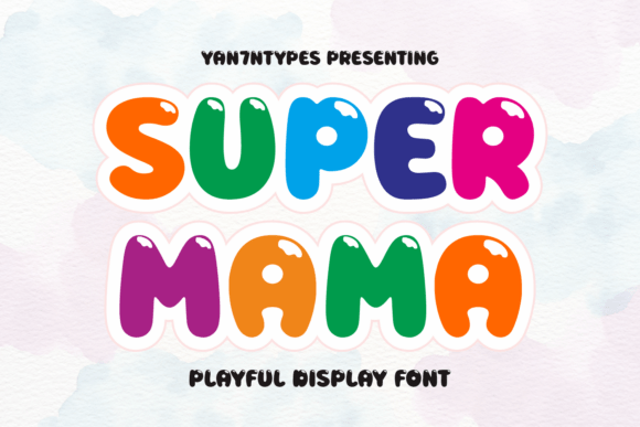 Super Mama: A Joyful Display Font for Handmade Creators