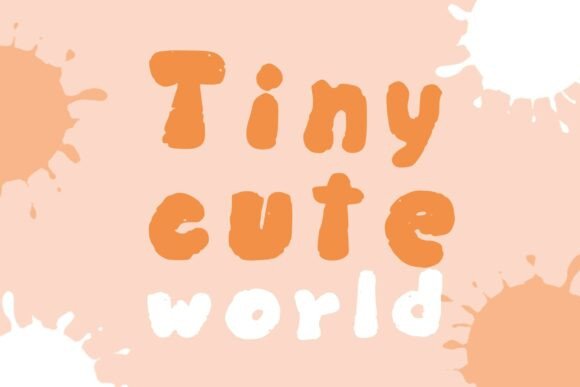 Tiny Cute World: A Display Font That Feels Like Handmade Joy